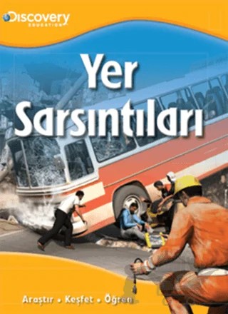 Discovery Education - Yer Sarsıntıları – Kolektif – Doğan Egmont Yayıncılık kitap kapağı