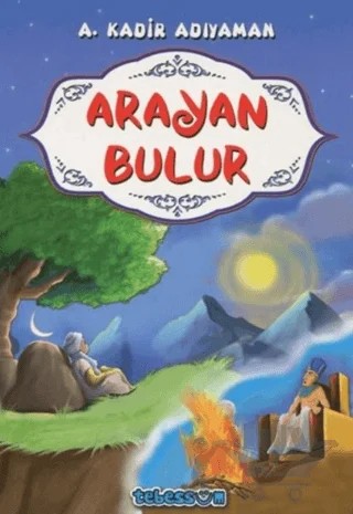 Arayan Bulur – A. Kadir Adıyaman – Tebessüm Yayınları kitap kapağı