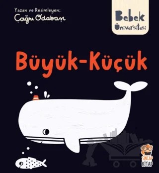 Bebek Üniversitesi - Büyük Küçük – Kolektif – Sincap Kitap kitap kapağı