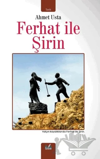 Ferhat İle Şirin – Ahmet Usta – İzan Yayıncılık kitap kapağı