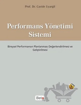 Performans Yönetimi Sistemi – Cavide Uyargil – Beta Yayınevi kitap kapağı