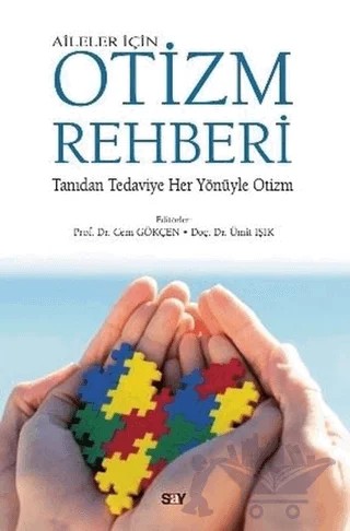 Aileler İçin Otizm Rehberi – Cem Gökçen, Ümit Işıklı – Say Yayınları kitap kapağı
