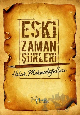 Eski Zaman Şiirleri – Haluk Mahmutoğulları – Kültür Ajans Yayınları kitap kapağı