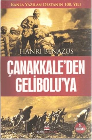 Çanakkale’den Gelibolu’ya – Hanri Benazus – Bizim Kitaplar Yayınevi kitap kapağı