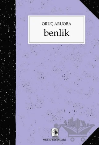 Benlik – Oruç Aruoba – Metis Yayınları kitap kapağı