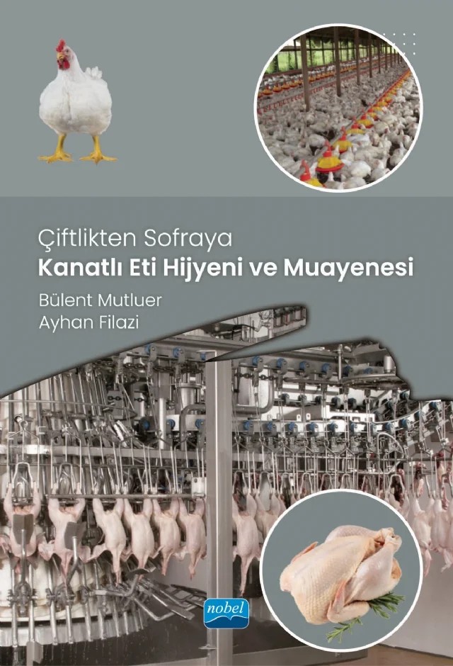 Çiftlikten Sofraya Kanatlı Eti Hijyeni ve Muayenesi – Bülent Mutluer, Ayhan Filazi – Nobel Akademik Yayıncılık kitap kapağı