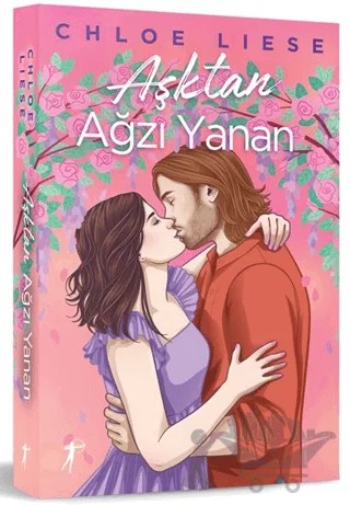 Aşktan Ağzı Yanan – Chloe Liese – Artemis Yayınları kitap kapağı