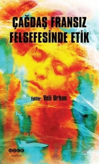 Çağdaş Fransız Felsefesinde Etik – Kolektif – Hece Yayınları kitap kapağı