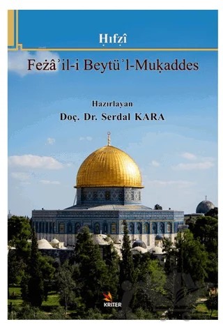 Feza’il-i Beytü’l-Mukaddes – Serdal Kara – Kriter Yayınları kitap kapağı