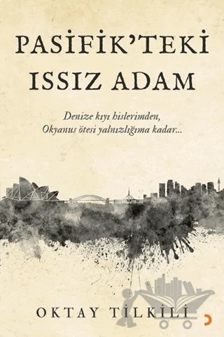 Pasifik’teki Issız Adam – Oktay Tilkili – Cinius Yayınları kitap kapağı