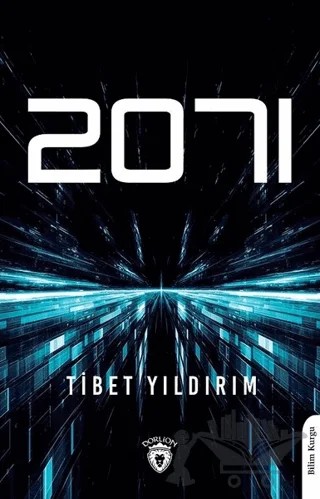 2071 – Tibet Yıldırım – Dorlion Yayınları kitap kapağı