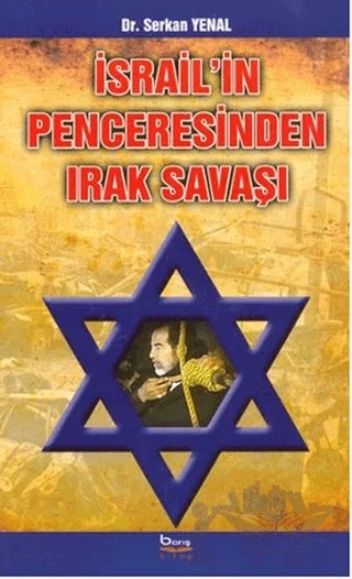 İsrail'in Penceresinden Irak Savaşı – Serkan Yenal – Barış Kitap kitap kapağı