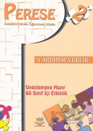 Perese Karakter Okulu Öğretmen Kitabı 2: Yardımseverlik – Kolektif – Nobel Akademik Yayıncılık kitap kapağı