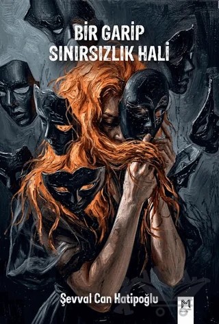 Bir Garip Sınırsızlık Hali – Şevval Can Hatipoğlu – Memento Mori kitap kapağı