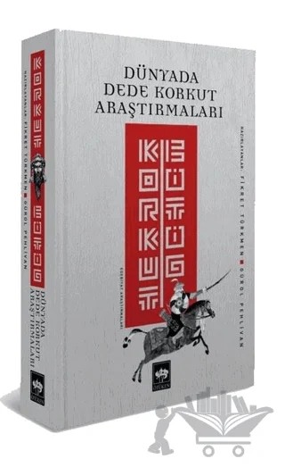 Korkut Bitig - Dünyada Dede Korkut Araştırmaları – Fikret Türkmen, Gürol Pehlivan – Ötüken Neşriyat kitap kapağı