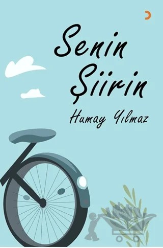 Senin Şiirin – Humay Yılmaz – Cinius Yayınları kitap kapağı
