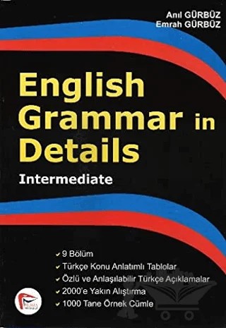 English Grammar in Details – Anıl Gürbüz, Emrah Gürbüz – Pelikan Tıp Teknik Yayıncılık kitap kapağı