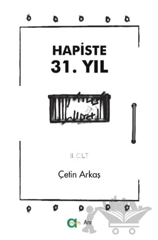 Hapiste 31. Yıl - II – Çetin Arkaş – Aram Yayınları kitap kapağı