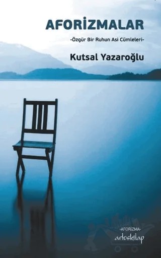 Aforizmalar – Kutsal Yazaroğlu – Artos Kitap kitap kapağı