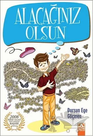 Alacağınız Olsun – Dursun Ege Göçmen – Altın Kitaplar kitap kapağı