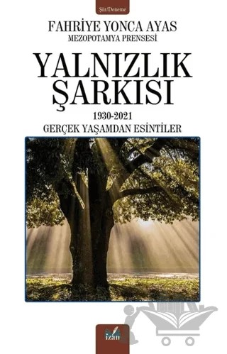 Yalnızlık Şarkısı – Fahriye Yonca Ayaz – İzan Yayıncılık kitap kapağı