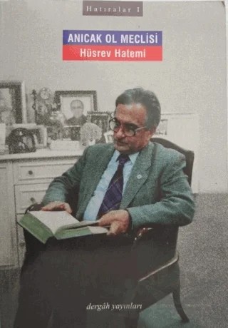 Anıcak Ol Meclisi – Hüsrev Hatemi – Dergah Yayınları kitap kapağı