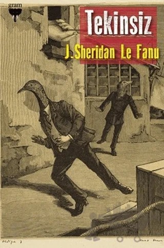 Tekinsiz – Joseph Sheridan Le Fanu – Gram Yayınları kitap kapağı