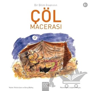 Bir Bilim İnsanının Çöl Macerası – Felicia Law, Gerry Bailey – 1001 Çiçek Kitaplar kitap kapağı