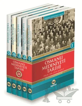 Osmanlı Medeniyeti Tarihi Seti (5 Kitap Takım) – Ziya Kazıcı – Kayıhan Yayınları kitap kapağı
