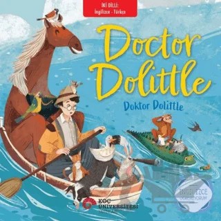 Doctor Dolittle - Doktor Dolittle (İngilizce - Türkçe) – Hugh Lofting – Koç Üniversitesi Yayınları kitap kapağı