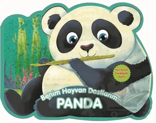Panda - Benim Hayvan Dostlarım – Kolektif – 0-6 Yaş Yayınları kitap kapağı
