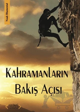 Kahramanların Bakış Açısı – Noah Blumental – Arıtan Yayınevi kitap kapağı