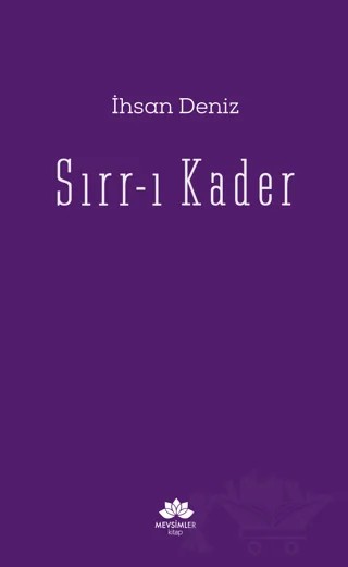 Sırr - ı Kader – İhsan Deniz – Mevsimler Kitap kitap kapağı