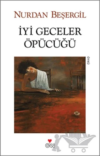 İyi Geceler Öpücüğü – Nurdan Beşergil – Can Yayınları kitap kapağı