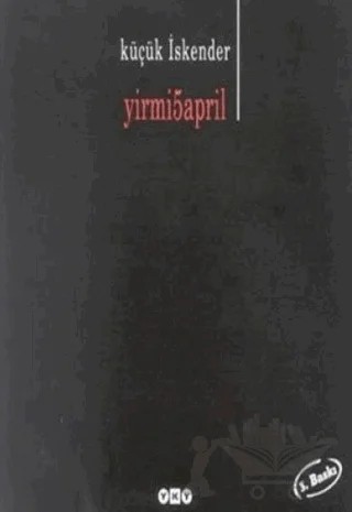25 April – Küçük İskender – Yapı Kredi Yayınları kitap kapağı