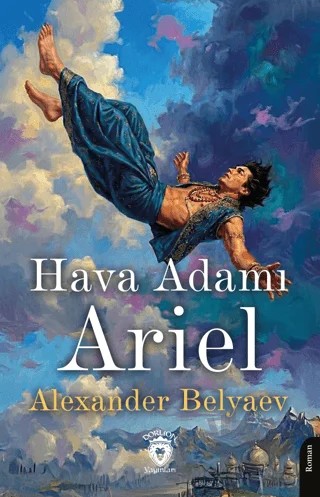 Hava Adamı Ariel – Alexander Belyaev – Dorlion Yayınları kitap kapağı