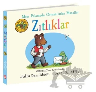 Zıtlıklar - Meşe Palamudu Ormanı’ndan Masallar – Julia Donaldson – Beta Kids kitap kapağı
