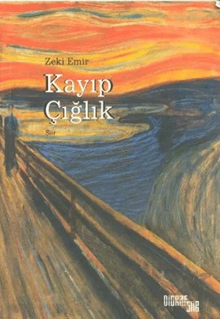 Kayıp Çığlık – Zeki Emir – Şiirden Yayıncılık kitap kapağı