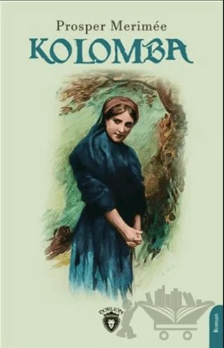 Kolomba – Prosper Merimee – Dorlion Yayınları kitap kapağı