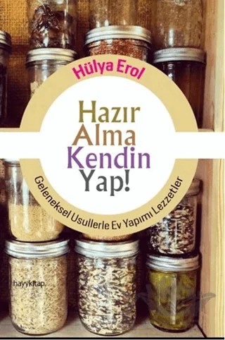 Hazır Alma Kendin Yap! – Hülya Erol – Hayykitap kitap kapağı