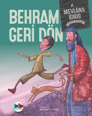 Behram Geri Dön – Mevlana İdris – Vak Vak Yayınları kitap kapağı