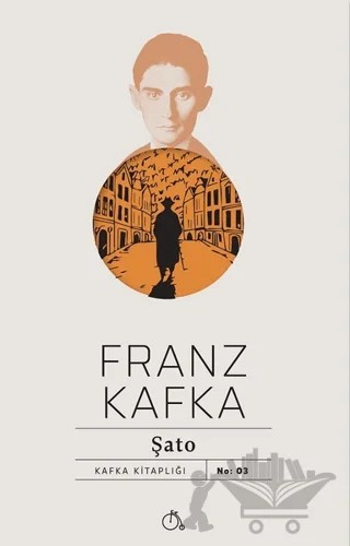 Şato – Franz Kafka – Aylak Adam Kültür Sanat Yayıncılık kitap kapağı