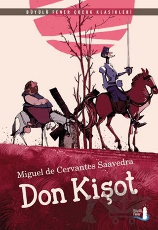 Don Kişot – Miguel de Cervantes Saavedra – Büyülü Fener Yayınları kitap kapağı