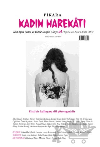 Pikara Kadın Harekatı Üç Aylık Sanat ve Kültür Dergisi Sayı: 4 Eylül - Ekim - Kasım - Aralık 2022 – Pikaresk Yayınevi kitap kapağı