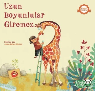 Uzun Boyunlular Giremez – Perrine Joe – Bambu Kitap kitap kapağı