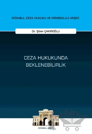 Ceza Hukukunda Beklenebilirlik – Şölen Çakıroğlu – On İki Levha Yayınları kitap kapağı
