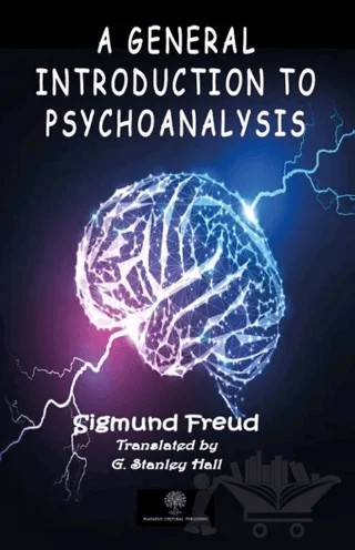 A General Introduction to Psychoanalysis – Sigmund Freud – Platanus Publishing kitap kapağı