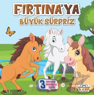 Fırtına’ya Büyük Sürpriz - Benim Canım Çiftliğim – Kolektif – 0-6 Yaş Yayınları kitap kapağı