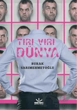Tırı Vırı Dünya – Burak Sarımehmetoğlu – Potkal Kitap Yayınları kitap kapağı