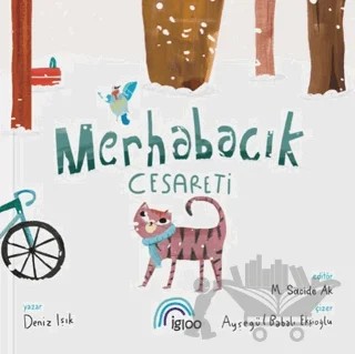Merhabacık Cesareti – Deniz Işık – İgloo Yayınevi kitap kapağı